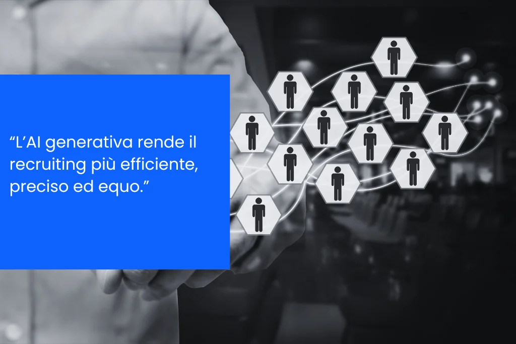 L’AI Generativa per il Talent Acquisition
